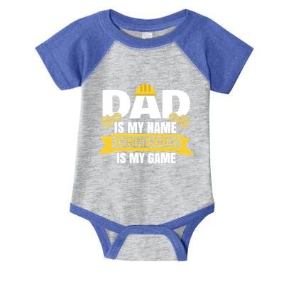 Dad Is My Name Engineering Is My Game Funny Dad Engineer Gift Infant Baby Jersey Bodysuit