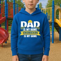 Dad Is My Name Engineering Is My Game Funny Dad Engineer Gift Kids Hoodie