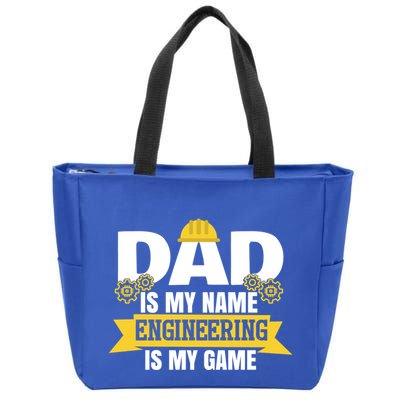 Dad Is My Name Engineering Is My Game Funny Dad Engineer Gift Zip Tote Bag