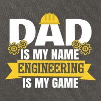 Dad Is My Name Engineering Is My Game Funny Dad Engineer Gift Cotton Canvas Backpack