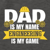Dad Is My Name Engineering Is My Game Funny Dad Engineer Gift Vector Backpack
