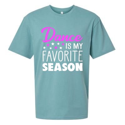 Dance Is My Favorite Season Dancing Lover Quote Cute Funny Gift Sueded Cloud Jersey T-Shirt