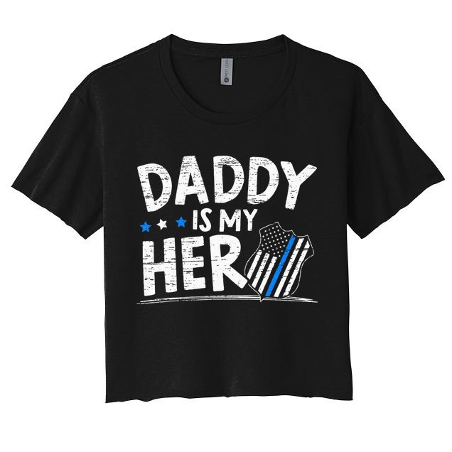 Daddy Is My Hero S Police Thin Blue Line Law Enforcement Crop Top
