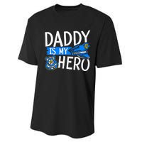 Daddy Is My Hero S Police Thin Blue Line Law Enforcement Performance Sprint T-Shirt