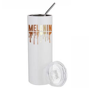 Drippin In Melanin Afro Black Pride Black History Funny Gift Stainless Steel Tumbler