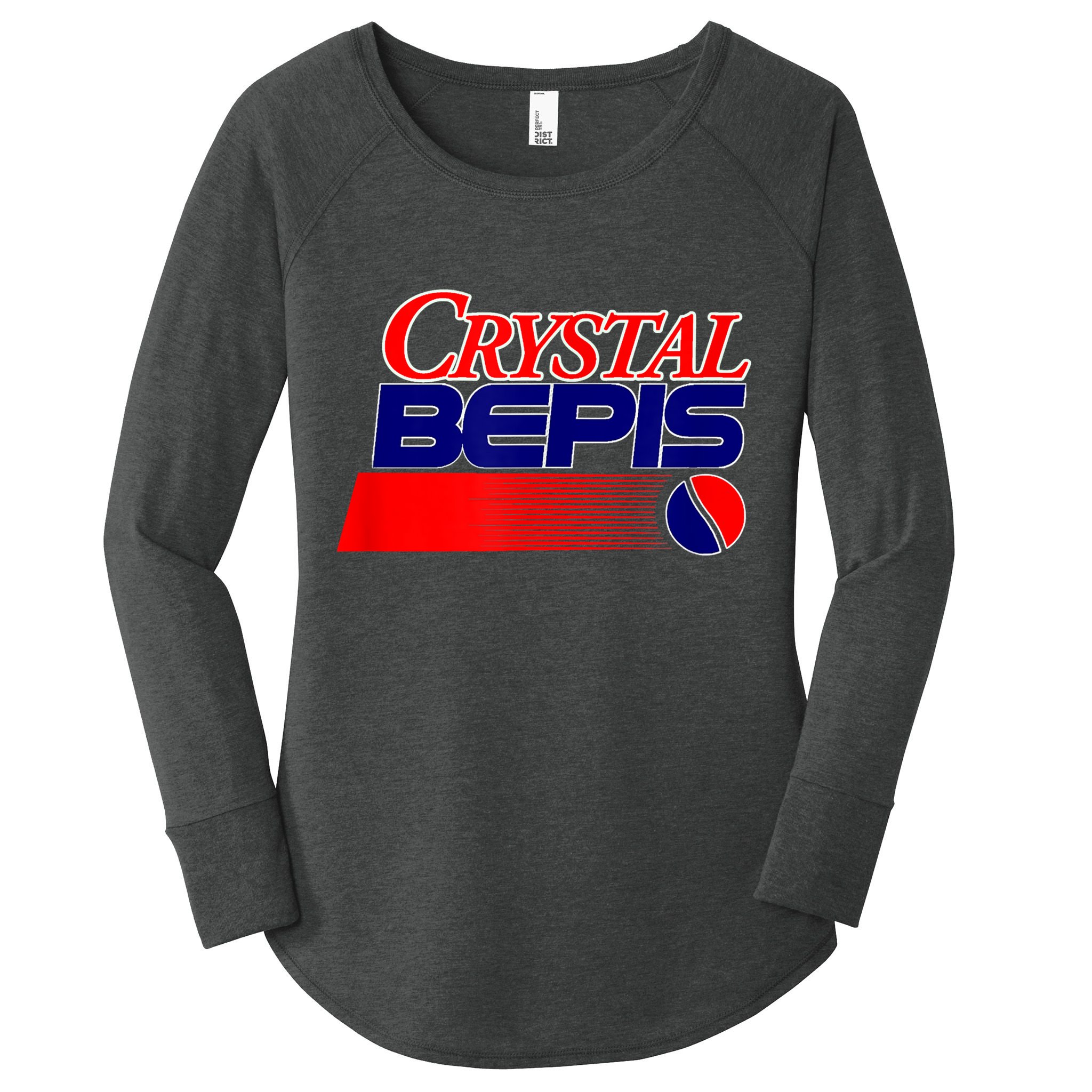 Dank Internet Meme Crystal Bepis Funny Parody Memes Women's Perfect Tri Tunic Long Sleeve Shirt