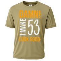 Damn! I Make Age 53 Years Old Look Good Birthday Gift Funny Cooling Performance Crew T-Shirt