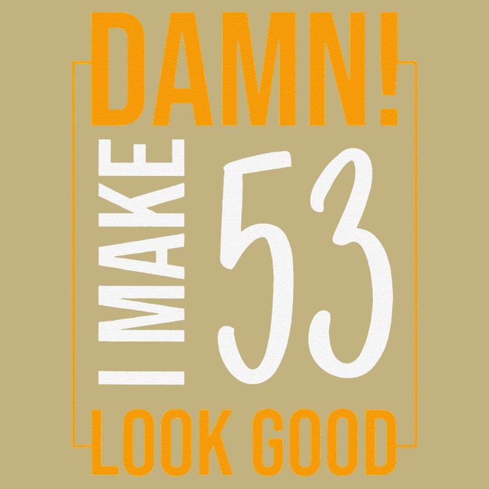 Damn! I Make Age 53 Years Old Look Good Birthday Gift Funny Cooling Performance Crew T-Shirt