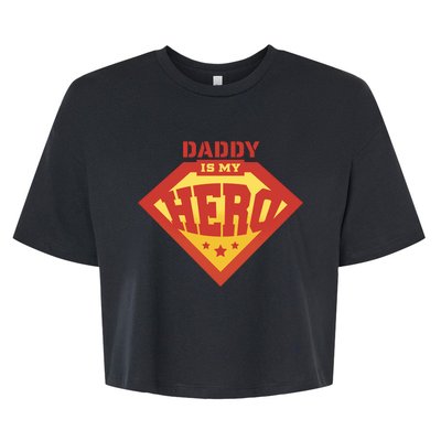 Daddy Is My Hero Bella+Canvas Jersey Crop Tee