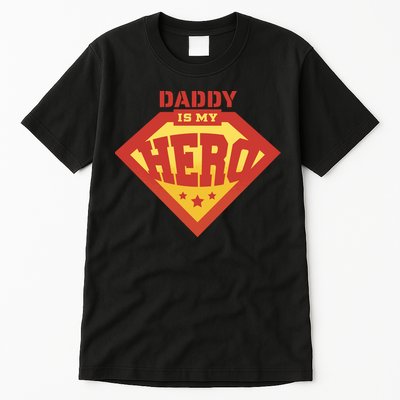 Daddy Is My Hero Tall T-Shirt