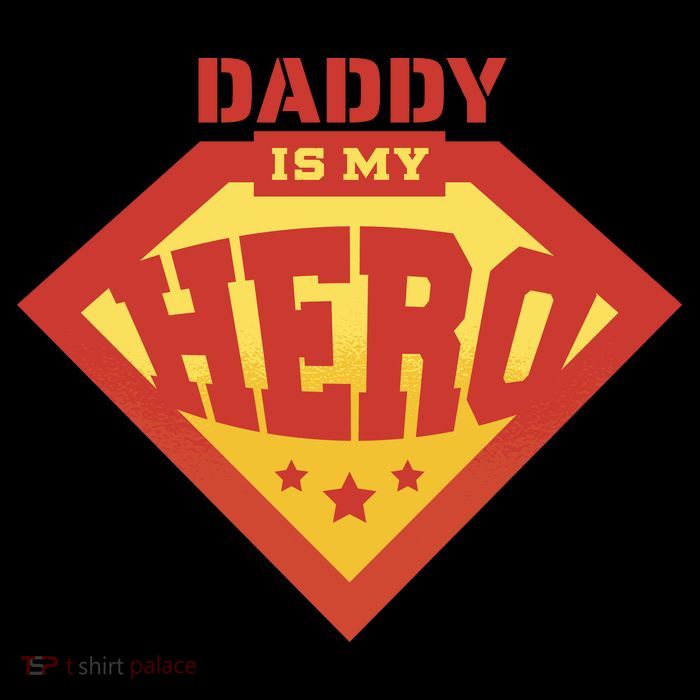 Daddy Is My Hero Button