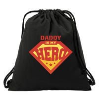Daddy Is My Hero Drawstring Bag