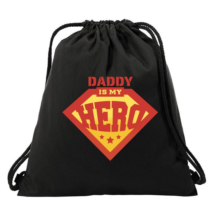 Daddy Is My Hero Drawstring Bag