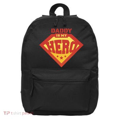 Daddy Is My Hero 16 in Basic Backpack