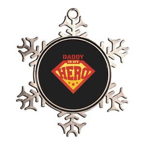 Daddy Is My Hero Metallic Star Ornament