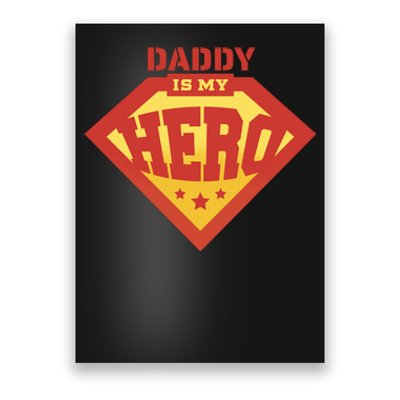 Daddy Is My Hero Poster