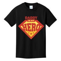 Daddy Is My Hero Kids T-Shirt