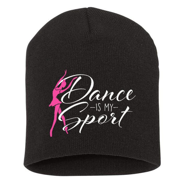 Dance Is My Sport Ballet Dancer Ballerina Plié Chassé Jeté Short Acrylic Beanie