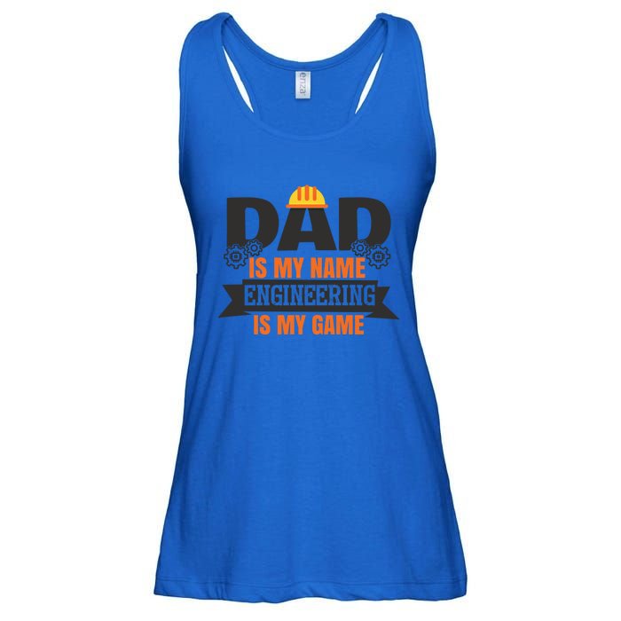 Dad Is My Name Engineering Is My Game Engineering Humor Gift Ladies Essential Flowy Tank