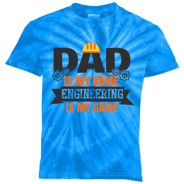 Dad Is My Name Engineering Is My Game Engineering Humor Gift Kids Tie-Dye T-Shirt