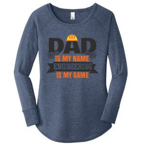 Dad Is My Name Engineering Is My Game Engineering Humor Gift Women's Perfect Tri Tunic Long Sleeve Shirt