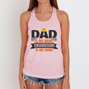 Dad Is My Name Engineering Is My Game Engineering Humor Gift Women's Knotted Racerback Tank