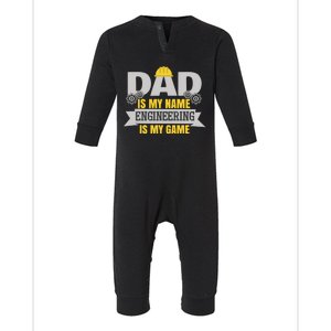 Dad Is My Name Engineering Is My Game Dad Engineer Gift Infant Fleece One Piece