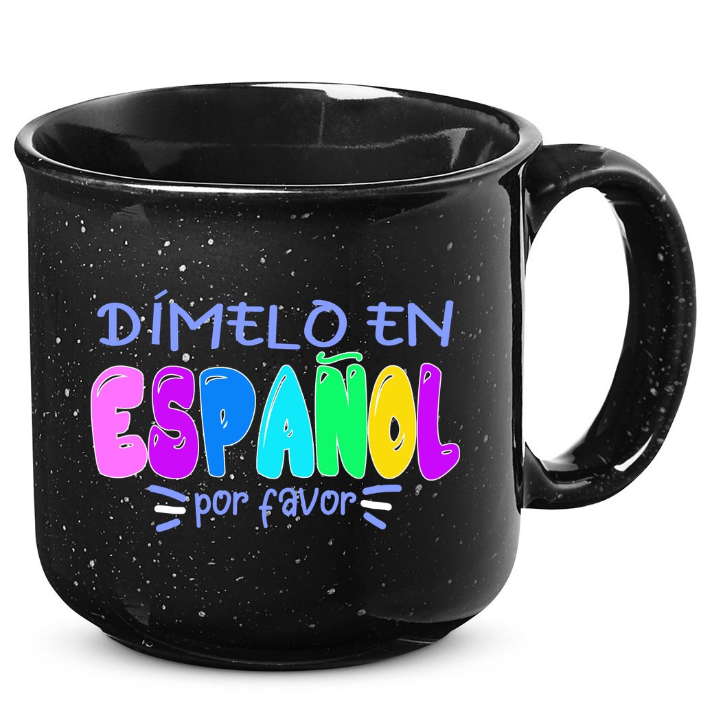 Dimelo En Espanol Bilingual Spanish Teacher 15oz Campfire Ceramic Mug