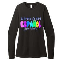 Dimelo En Espanol Bilingual Spanish Teacher Womens CVC Long Sleeve Shirt