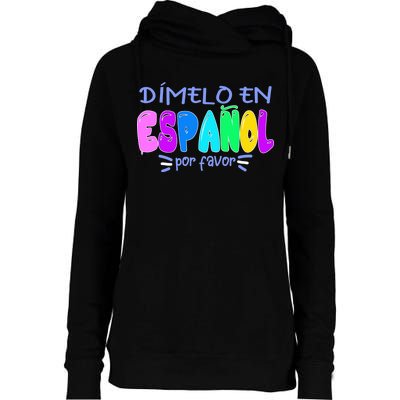 Dimelo En Espanol Bilingual Spanish Teacher Womens Funnel Neck Pullover Hood