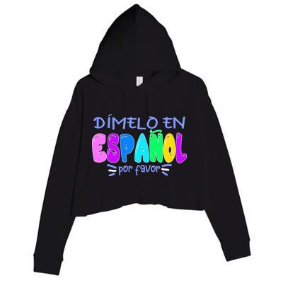 Dimelo En Espanol Bilingual Spanish Teacher Crop Fleece Hoodie