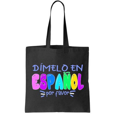 Dimelo En Espanol Bilingual Spanish Teacher Bag