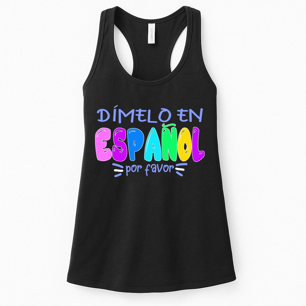 Dimelo En Espanol Bilingual Spanish Teacher Womens Tank Top