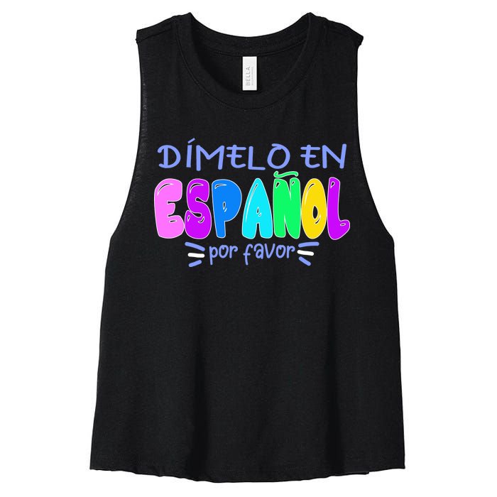 Dimelo En Espanol Bilingual Spanish Teacher Women's Racerback Cropped Tank