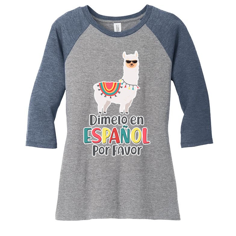 Dimelo en Espanol por Favor Spanish Llama Women's Tri-Blend 3/4-Sleeve Raglan Shirt