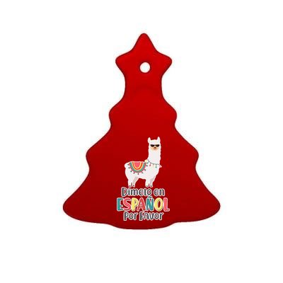 Dimelo en Espanol por Favor Spanish Llama Ceramic Tree Ornament