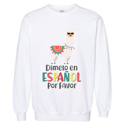 Dimelo en Espanol por Favor Spanish Llama Garment-Dyed Sweatshirt