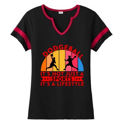 Dodgeball ItS Not Just A Sports ItS A Lifestyle Ladies Halftime Notch Neck Tee