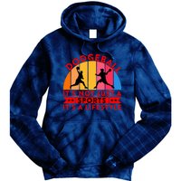 Dodgeball ItS Not Just A Sports ItS A Lifestyle Tie Dye Hoodie