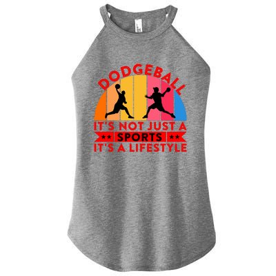 Dodgeball ItS Not Just A Sports ItS A Lifestyle Women’s Perfect Tri Rocker Tank