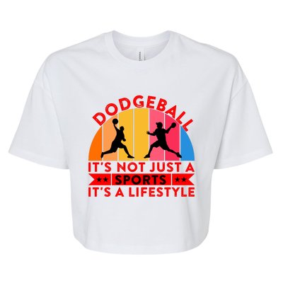 Dodgeball ItS Not Just A Sports ItS A Lifestyle Bella+Canvas Jersey Crop Tee