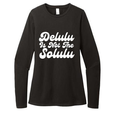 Delulu Is Not The Solulu Womens CVC Long Sleeve Shirt