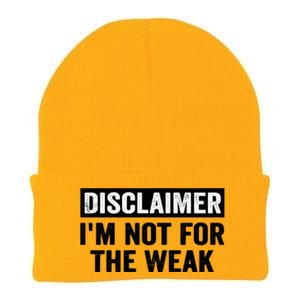 Disclaimer I'm Not For The Weak Funny Knit Cap Winter Beanie