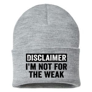 Disclaimer I'm Not For The Weak Funny Sustainable Knit Beanie