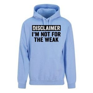 Disclaimer I'm Not For The Weak Funny Unisex Surf Hoodie