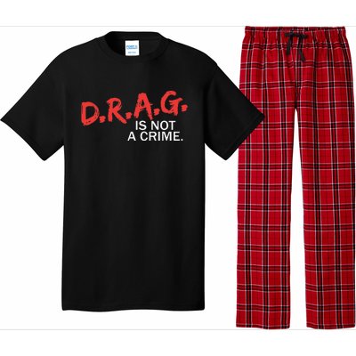 Drag Is Not A Crime Funny Lgbt Pride Month Pajama Set