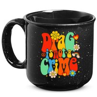 Drag Is Not A Crime Support LGBTQ Rights Drag Queen Groovy 15oz Campfire Ceramic Mug