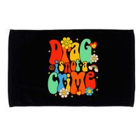 Drag Is Not A Crime Support LGBTQ Rights Drag Queen Groovy Microfiber Hand Towel