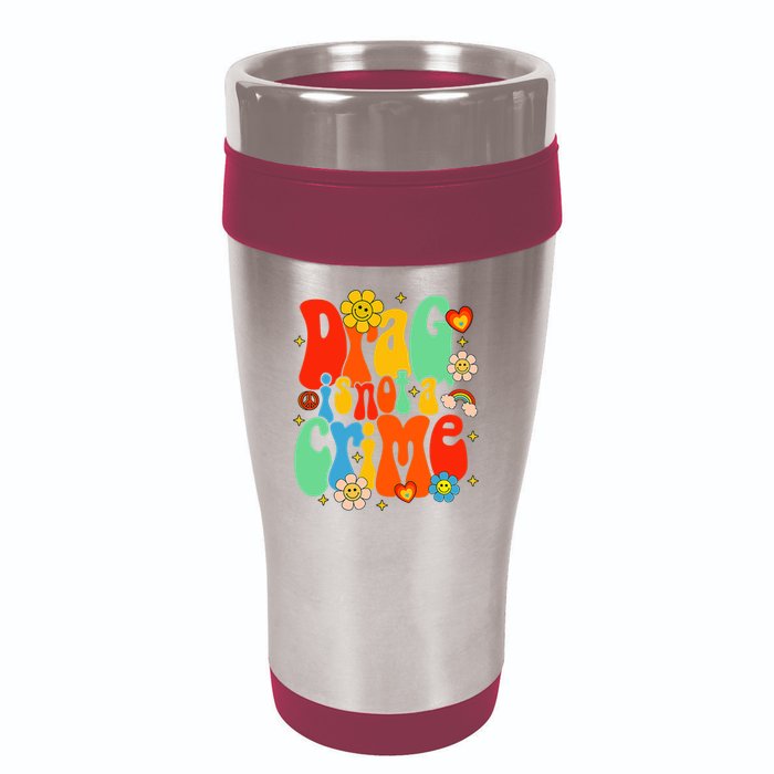 Drag Is Not A Crime Support LGBTQ Rights Drag Queen Groovy 16oz Travel Tumbler