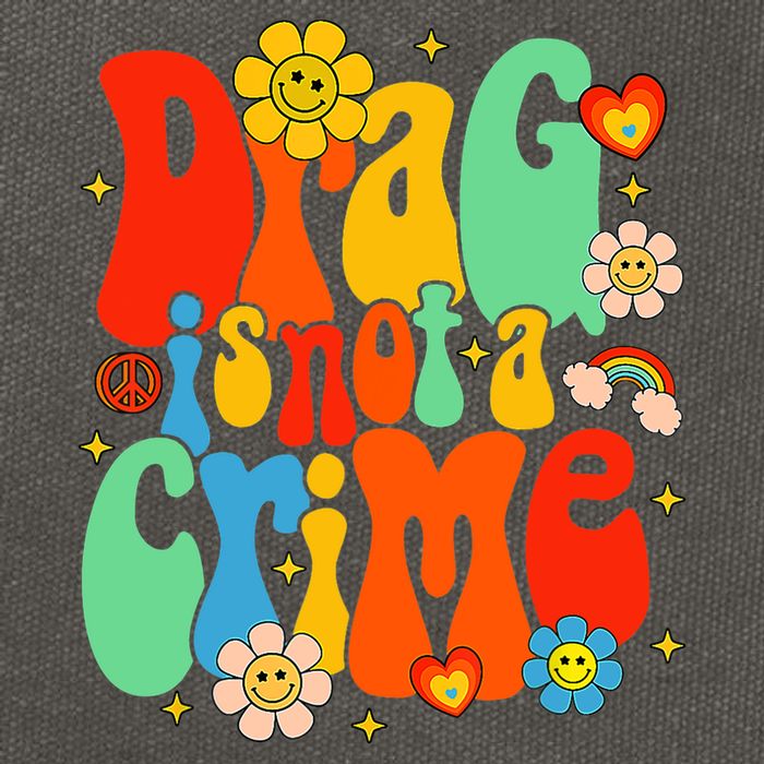 Drag Is Not A Crime Support LGBTQ Rights Drag Queen Groovy Cotton Canvas Backpack